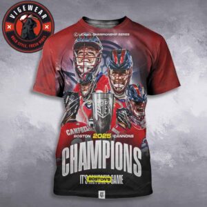 Boston Cannons Win Back To Back Championship Series Titles 2025 Premier Lacrosse League All Over Print Shirt