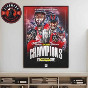 Boston Cannons Win Back To Back Championship Series Titles 2025 Premier Lacrosse League Home Decor Poster Canvas