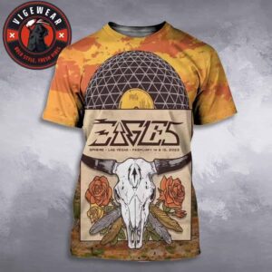 Eagles Limited Edition Concerst Poster At Sphere Las Vegas On February 14 And 15 2025 All Over Print Shirt