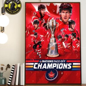 The Canadian National Ice Hockey Team Won The 2025 4Nations Face-Off Championship After Defeating The U.S. Ice Hockey Team In A Thrilling Match Home Decor Poster Canvas