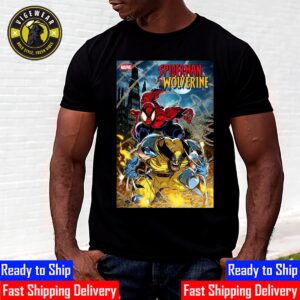 The Epic Team-up SPIDER-MAN & WOLVERINE Written By Marc Guggenheim With Artwork By Kaare Andrews Is Set To Be Released On May 7 Unisex T-shirt